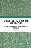 Urbanised Society in the Age of Cities (eBook, ePUB)