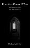 Unwritten Pieces Of Me (eBook, ePUB) Unwritten Pieces Of Me (eBook, ePUB)
