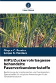 HIPS/Zuckerrohrbagasse behandelte Faserverbundwerkstoffe HIPS/Zuckerrohrbagasse behandelte Faserverbundwerkstoffe