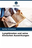 Lymphknoten und seine klinischen Auswirkungen Lymphknoten und seine klinischen Auswirkungen