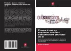 Porque é que as empresas sauditas subcontratam projectos de SI Porque é que as empresas sauditas subcontratam projectos de SI