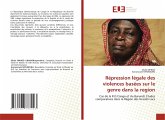 Répression légale des violences basées sur le genre dans la region