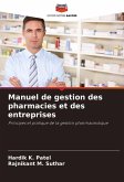 Manuel de gestion des pharmacies et des entreprises Manuel de gestion des pharmacies et des entreprises