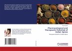 Pharmacological and Therapeutic Potential of Indian Spices Pharmacological and Therapeutic Potential of Indian Spices