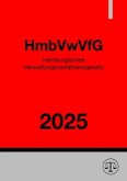 Hamburgisches Verwaltungsverfahrensgesetz - HmbVwVfG 2025 Hamburgisches Verwaltungsverfahrensgesetz - HmbVwVfG 2025