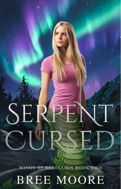 Cover Serpent Cursed (Wings of Rebellion, #2) (eBook, ePUB)