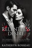 Relentless Desire (eBook, ePUB) Relentless Desire (eBook, ePUB)