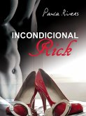 Incondicional Rick (eBook, ePUB) Incondicional Rick (eBook, ePUB)