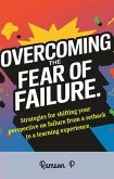 Overcoming the Fear of Failure (eBook, ePUB)