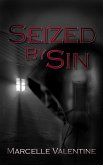 Seized By Sin (eBook, ePUB)