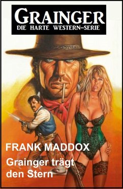Cover Grainger trägt den Stern: Western (eBook, ePUB)