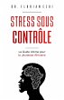 Stress Sous Contrôle: Le Guide Ultime... - Bild 1