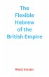 The Flexible Hebrew of the British... - Bild 1