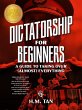 Dictatorship for Beginners: A Guide to... - Bild 1