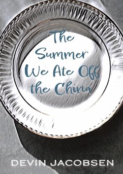 Cover The Summer We Ate Off the China (eBook, ePUB)