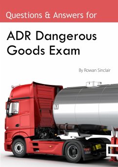 Cover ADR Dangerous Goods Exam : Questions and Answers Quiz, DGDT Revision (eBook, ePUB)