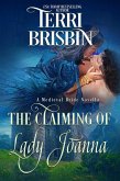 The Claiming of Lady Joanna (Dumont series, #6) (eBook, ePUB) The Claiming of Lady Joanna (Dumont series, #6) (eBook, ePUB)