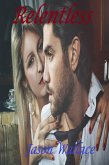 Relentless (Romance, #8) (eBook, ePUB) Relentless (Romance, #8) (eBook, ePUB)