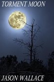 Torment Moon (Most Downloaded, #11) (eBook, ePUB) Torment Moon (Most Downloaded, #11) (eBook, ePUB)