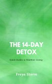 The 14-Day Detox (eBook, ePUB) The 14-Day Detox (eBook, ePUB)
