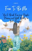 Free to Be Me (eBook, ePUB)