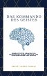 Das Kommando des Geistes (eBook, ePUB) - Bild 1