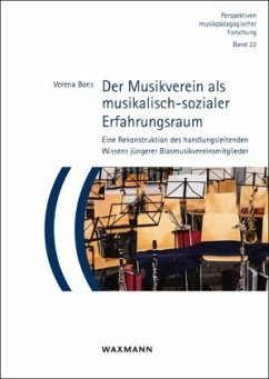 Cover Der Musikverein als musikalisch-sozialer Erfahrungsraum