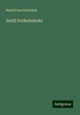 Zwölf Freiheitslieder Zwölf Freiheitslieder