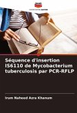Séquence d'insertion IS6110 de Mycobacterium tuberculosis par PCR-RFLP Séquence d'insertion IS6110 de Mycobacterium tuberculosis par PCR-RFLP