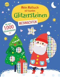 Cover Mein Malbuch mit bunten Glitzersteinen. Weihnachten (Mit über 1.000 Glitzersteinen)