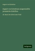 August von Kotzebues ausgewaehlte prosaische Schriften August von Kotzebues ausgewaehlte prosaische Schriften
