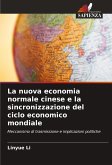 La nuova economia normale cinese e la sincronizzazione del ciclo economico mondiale