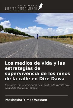 Cover Los medios de vida y las estrategias de supervivencia de los niños de la calle en Dire Dawa