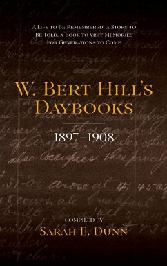 W. Bert Hill's Daybooks W. Bert Hill's Daybooks