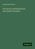 Chronik der mittelalterlichen Herrschaft Schwabeck Chronik der mittelalterlichen Herrschaft Schwabeck