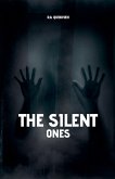 The Silent Ones The Silent Ones