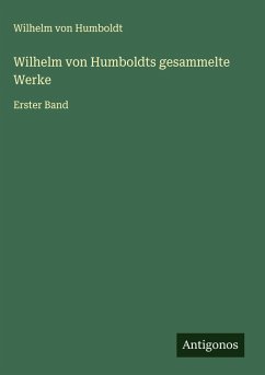 Cover Wilhelm von Humboldts gesammelte Werke