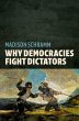 Why Democracies Fight Dictators - Bild 1