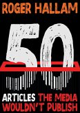 50 Articles The Media Wouldn't Publish (eBook, ePUB)