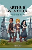 Arthur Past & Future