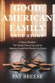 Good American Family True Story (eBook, ePUB)