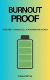 Burnout Proof (eBook, ePUB)