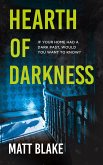 Hearth of Darkness Hearth of Darkness