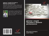 J¿kanie i zespó¿ Tourette'a: Badanie porównawcze J¿kanie i zespó¿ Tourette'a: Badanie porównawcze