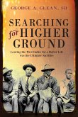 Searching for Higher Ground Searching for Higher Ground