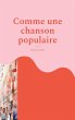 Comme une chanson populaire - Bild 1