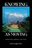Knowing as Moving Knowing as Moving
