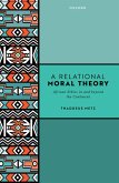 A Relational Moral Theory A Relational Moral Theory