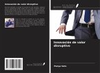 Innovación de valor disruptivo
