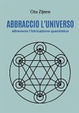 Abbraccio l'universo attraverso l'entanglement quantistico